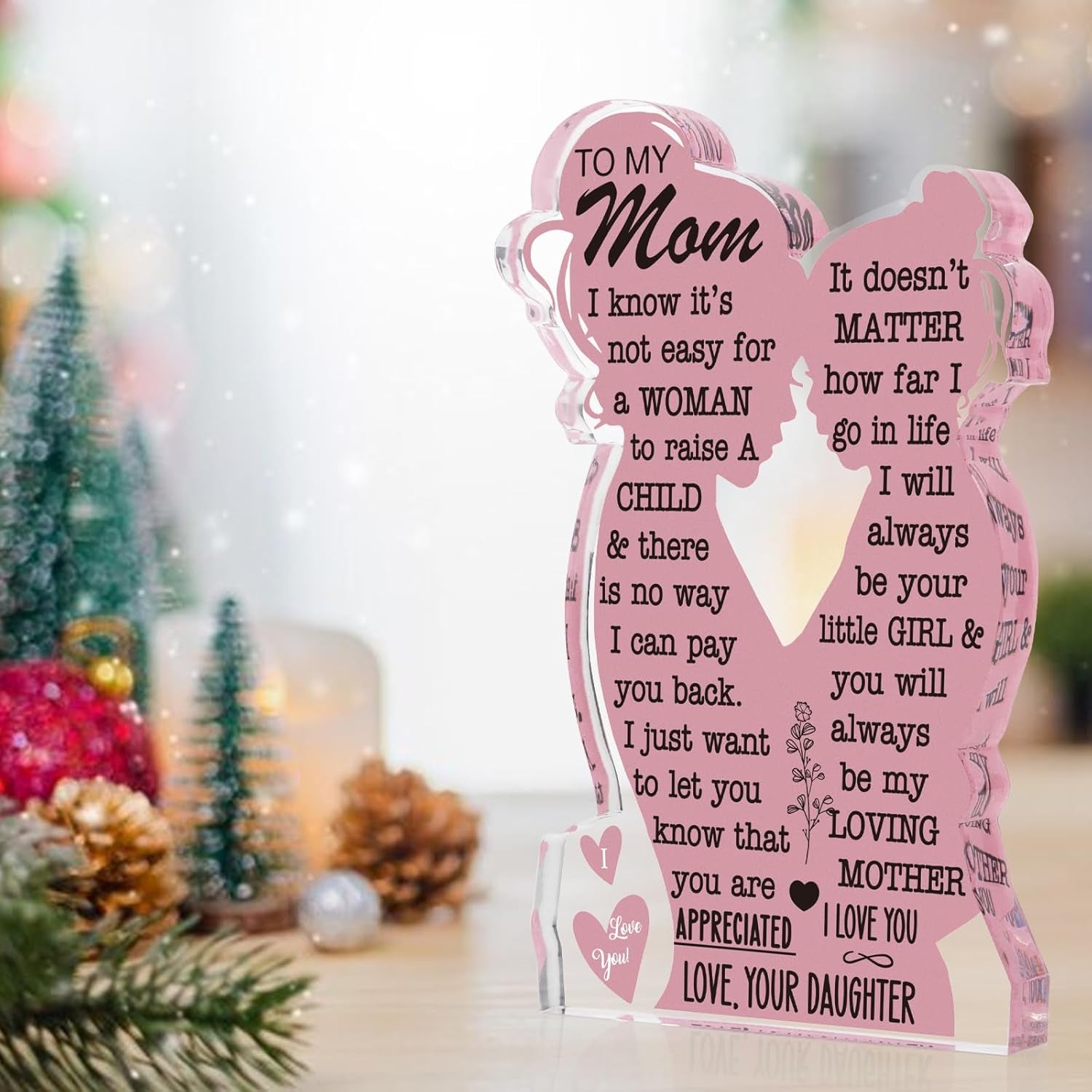 Mom Gifts from Daughter Christmas Gift for Mom, Mom Birthday Ideas Gift Cool Mother'S Day Gifts from Daughter Best Mom Ever Gifts New Mom Single Mom Christmas 2024 Acrylic Plaque Sign 5X3In